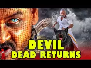 Devil Dead Returns 2019 South Indian Movies | Raghava Lawrence, Vedhika